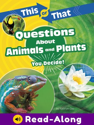cover image of This or That Questions About Animals and Plants